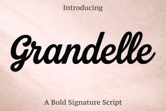 Grandelle: A Bold Script Typeface for Campaigns