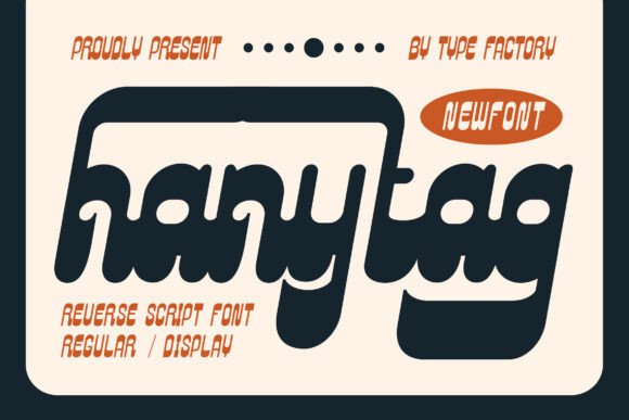 Hanytag Typeface: Bold Reverse Script for Campaigns