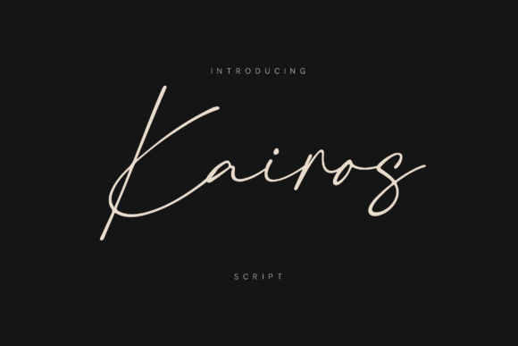 Kairos: The Signature Script Font for Modern Brands