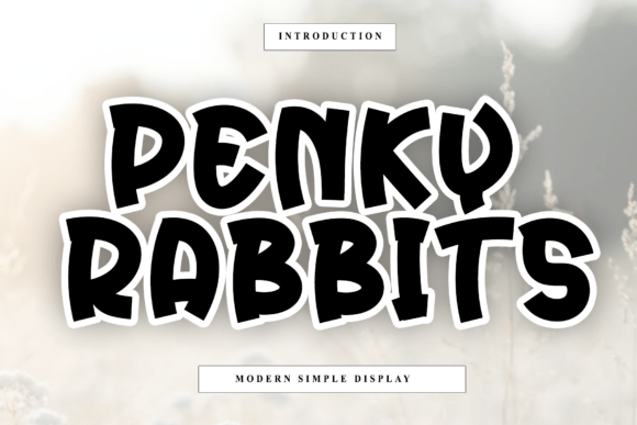 Penky Rabbits: A Typeface for Polished Branding