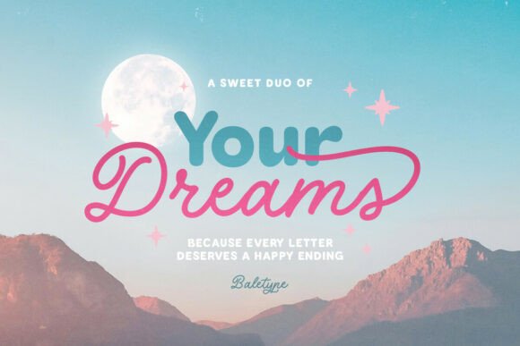 Your Dreams Font: Soft Rounded Sans and Script Duo